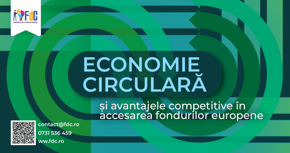 Economia circulară și avantajele competitive în accesarea fondurilor europene