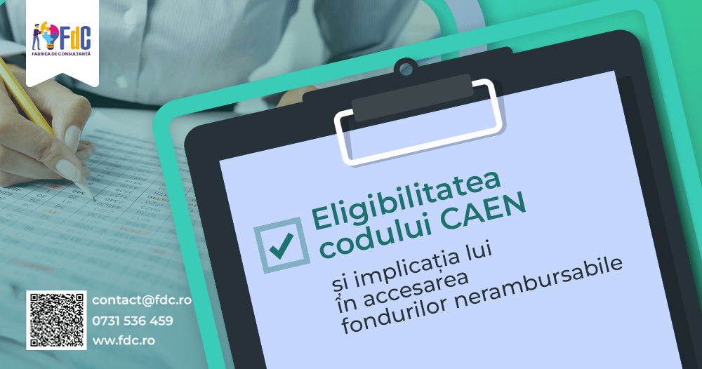Eligibilitatea codului CAEN și implicația lui în accesarea fondurilor nerambursabile