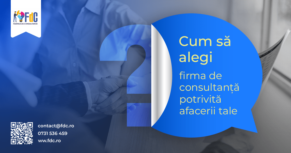 Cum să alegi firma de consultanță potrivită afacerii tale?